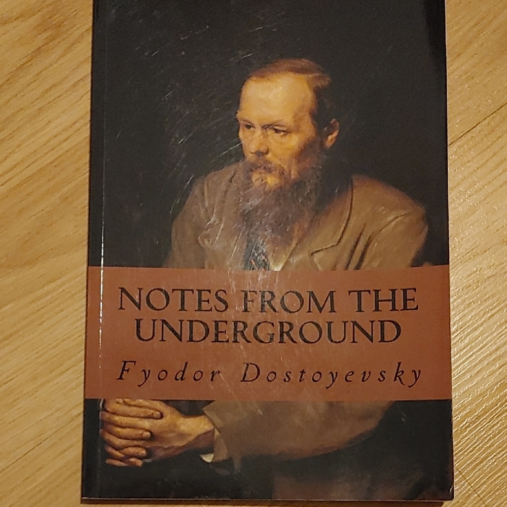 ✅$15 Add On Notes from the Underground by Fyodor Dostoevsky